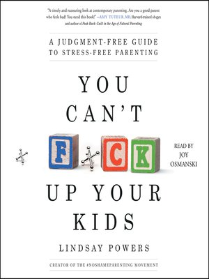 You Can't F*ck Up Your Kids - Audiobook